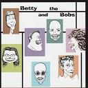 Betty And The Bobs - Raccoon