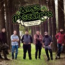 Aires Bastardos - Soy de aqu