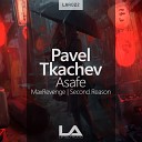 Pavel Tkachev - Asafe MaxRevenge Remix