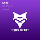 D Nick - Horosho Original Mix
