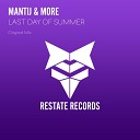 Mantij More - Last Day Of Summer Original Mix