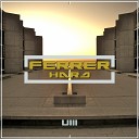 Ferrer - No Sense Original Mix