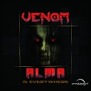 Venom - Alma Is Everywhere Original Mix