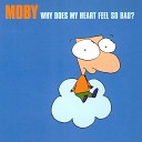 DFT vs MOBY - WHY DOSE T MY HEART