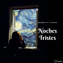 Rosher feat Altexz - Noches Tristes