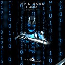 RAID BOSS - Robot Original Mix