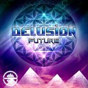 Delusion - Future Original Mix