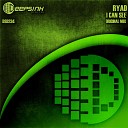 Ryad - I Can See Original Mix