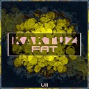 KaktuZ - Fat Original Mix