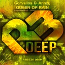 Gorvellos Annzy - Queen Of Rain Original Mix