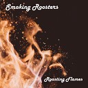 Smoking Roosters - Assist To Resist