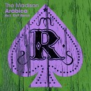 The Madison - Arabica Original Mix