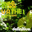 Angel Stoxx - U R The 1 Dub Mix