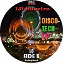 L D Houctro - With Me Original Mix