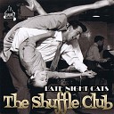 The Shuffle Club - Late Night Cats Original Mix