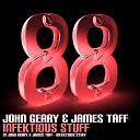 John Geary James Taff - Infektious Stuff Original Mix