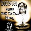 Dionigi - Faster Than Light Original Mix