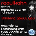 Raoul Kahn feat Natasha Adorlee Johnson - Thinking About You Dub Mix