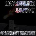 Noisebuilder Rakam - Mayday Original Mix