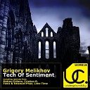 Grigory Melikhov - Tech Of Sentiment Original Mix