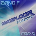 Arno F - DanceFloor Fusion Radio Edit