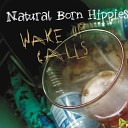 Natural Born Hippies - Dance Tonight With Me