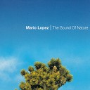 Mario Lopez - The Sound of Nature Plug n play Video Cut