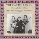 The Carter Family - On My Way To Canaan s Land