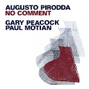 Augusto Pirodda Gary Peacock Paul Motian - No Comment