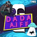 A IFF - Da Da Radio Edit