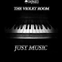 The Violet Room - Just Music Original Mix