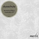 Duoschulz - Butterfly Effect Original Mix