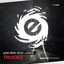 Ads Peri feat Lyner - Trucks Radio Mix