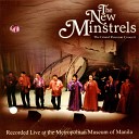 The New Minstrels - Nothing I Want More