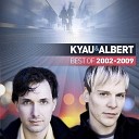Kyau Albert - Always A Fool Album Version