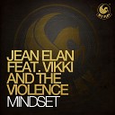 Jean Elan feat Vikki and the Violence - Mindset Instrumental Mix