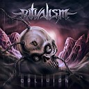 Ritualism - Oblivion