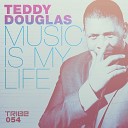 Teddy Douglas - If It Feels Good