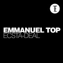 Emmanuel Top - Ecsta Deal