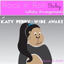 Rock n Roll Baby Lullaby Ensemble - Wide Awake Lullaby Arrangement of Katy Perry