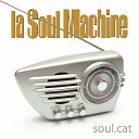 La Soul Machine - Sweet Home Chicago