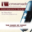 Crossroads Performance Tracks - The Cause Of Christ Performance Track Low with Background…