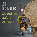 Lo c Desplanques - La belle vie