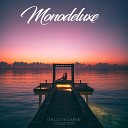 Monodeluxe - On Your Body