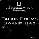 Talkin Drums - Swamp Gas Manel Duran DJ Remix