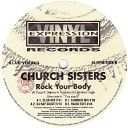 Church Sisters - Rock Your Body Club Mix