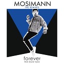 Mosimann feat David Taylor - Forever feat David Taylor Extended