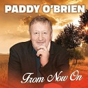 Paddy O Brien - I Want To Stroll Over Heaven With You