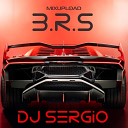DJ Sergio - b r s Original Mix