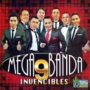 Mega Banda 9 - Mix colombiano Prisionera de la soledad Impostora Mar a Mar…